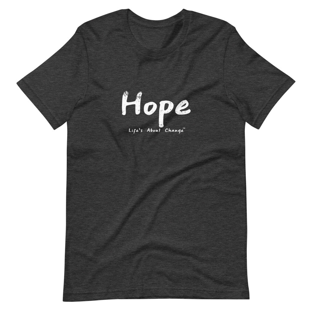 Hope Unisex T-Shirt