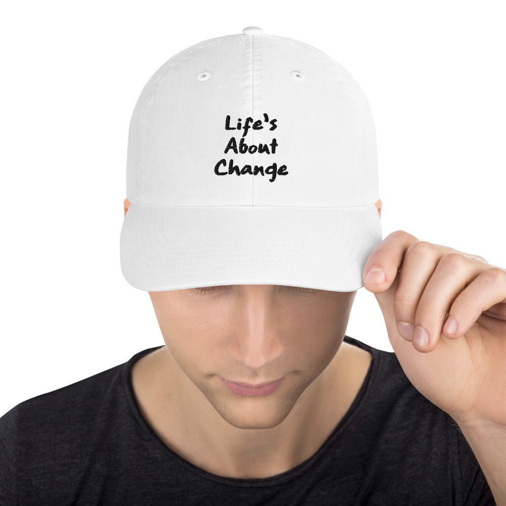 Life's About Change White Hat