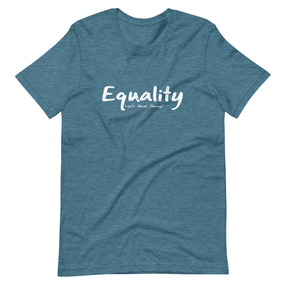 Equality Unisex T-Shirt