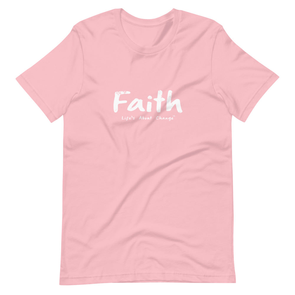 Faith Unisex T-Shirt